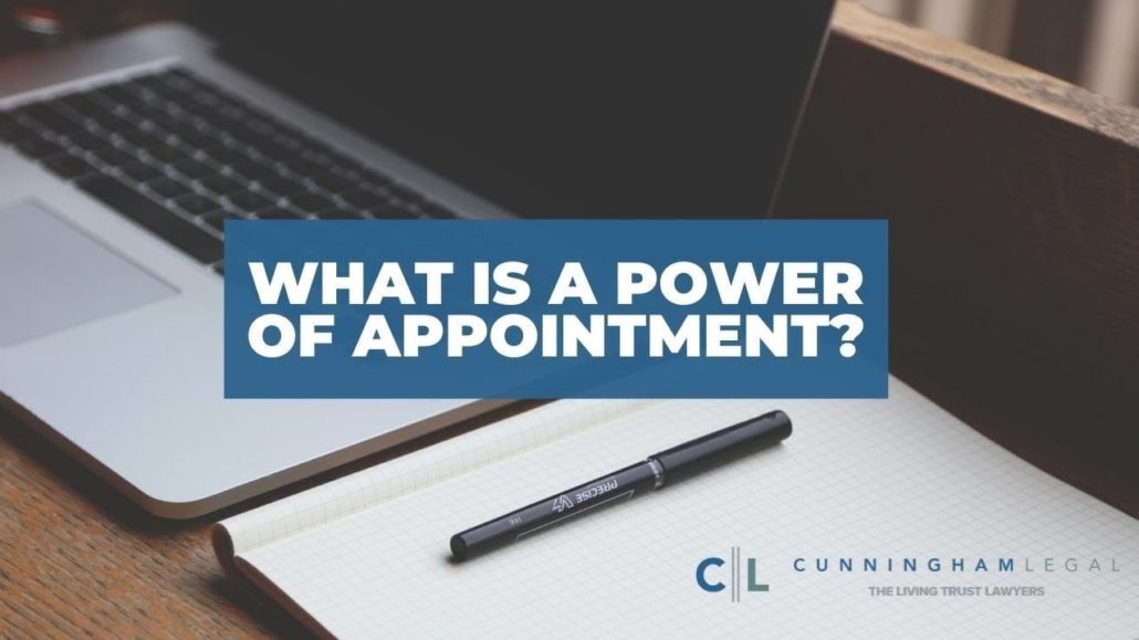 What is a Power of Appointment? - DEFINED