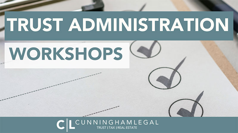 Trust Administration Workshops
