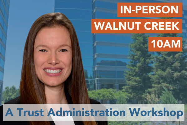 Trust Administration Workshop