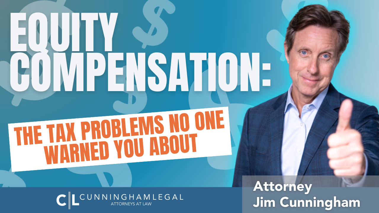 Equity Compensation The Tax Problems No One Warned You About